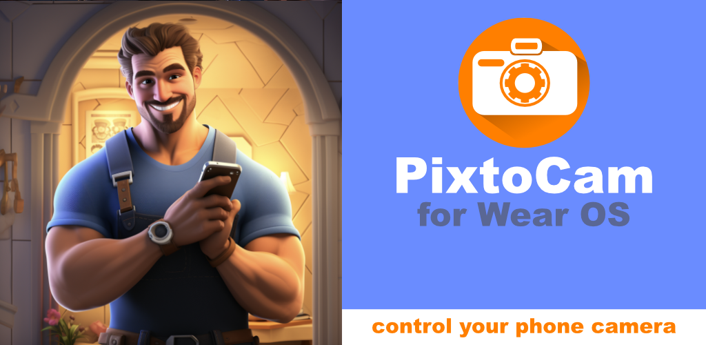 Pixtocam for Wear OS